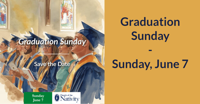 Graduation Sunday – June 7